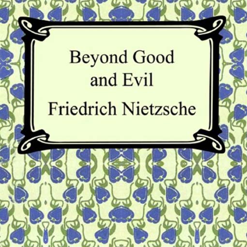 Title details for Beyond Good and Evil by Friedrich Nietzsche - Available